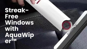 Streak-Free Windows with AquaWiper™